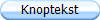 Knoptekst